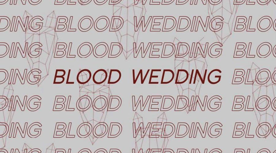 Blood Wedding